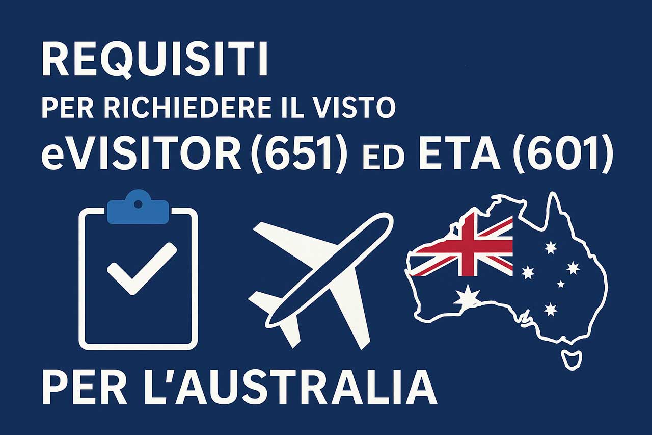 Home 4 Requisiti per richiedere il visto eVisitor (651) ed ETA (601) per l’Australia